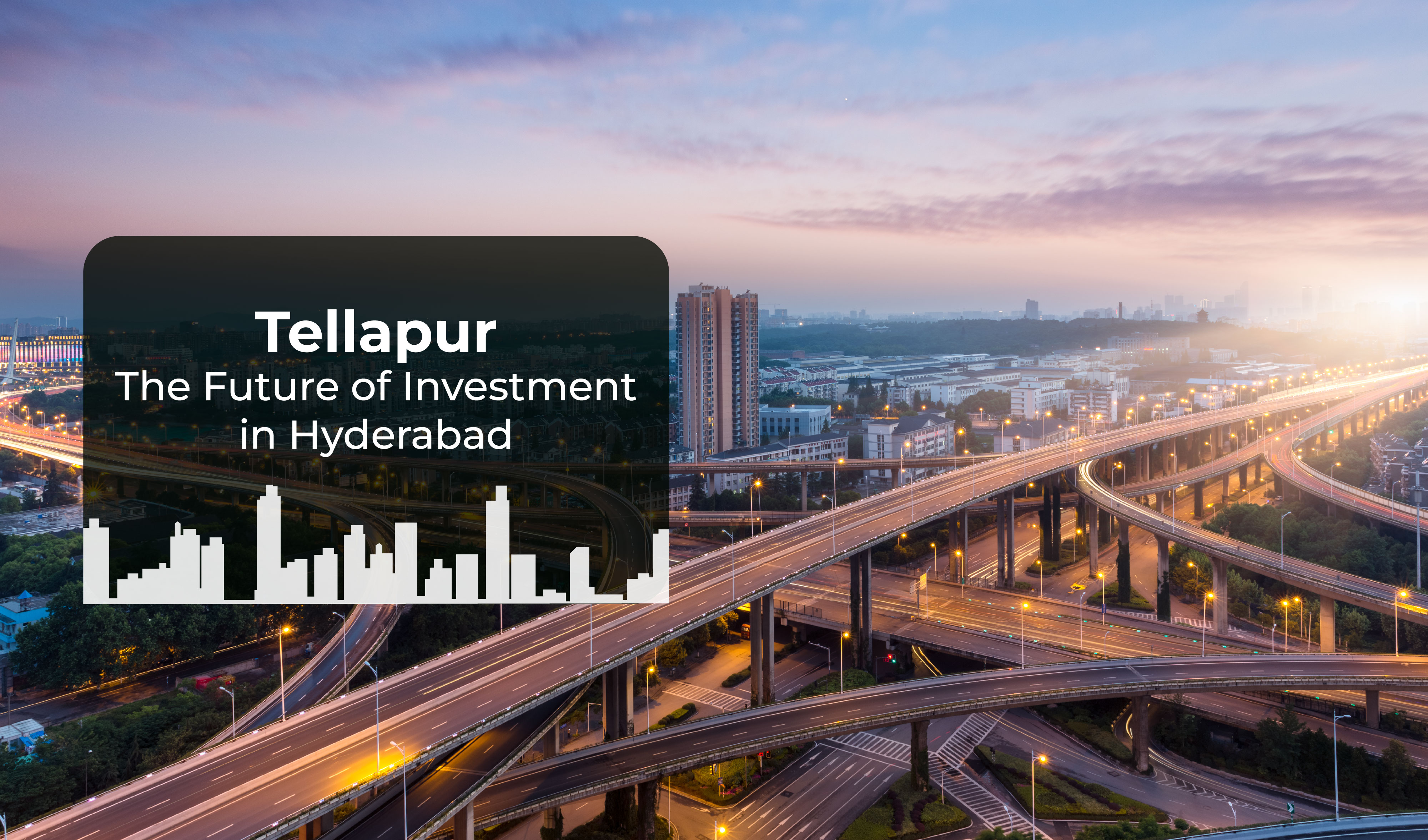 Tellapur The Future of Investment in Hyderabad