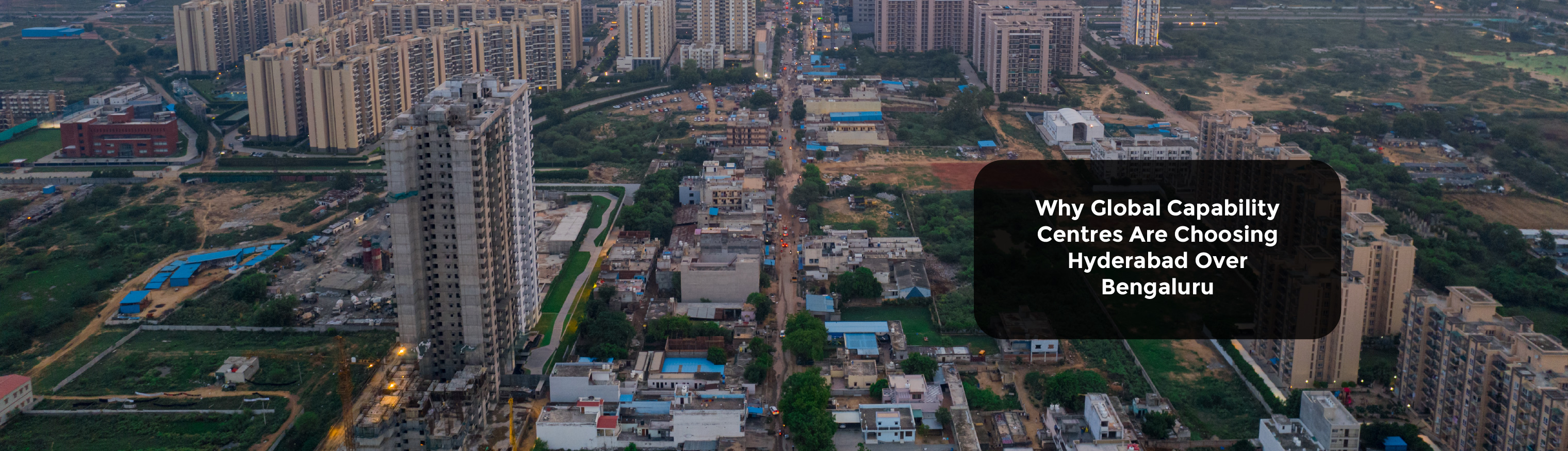 Why Global Capability Centres Are Choosing Hyderabad Over Bengaluru