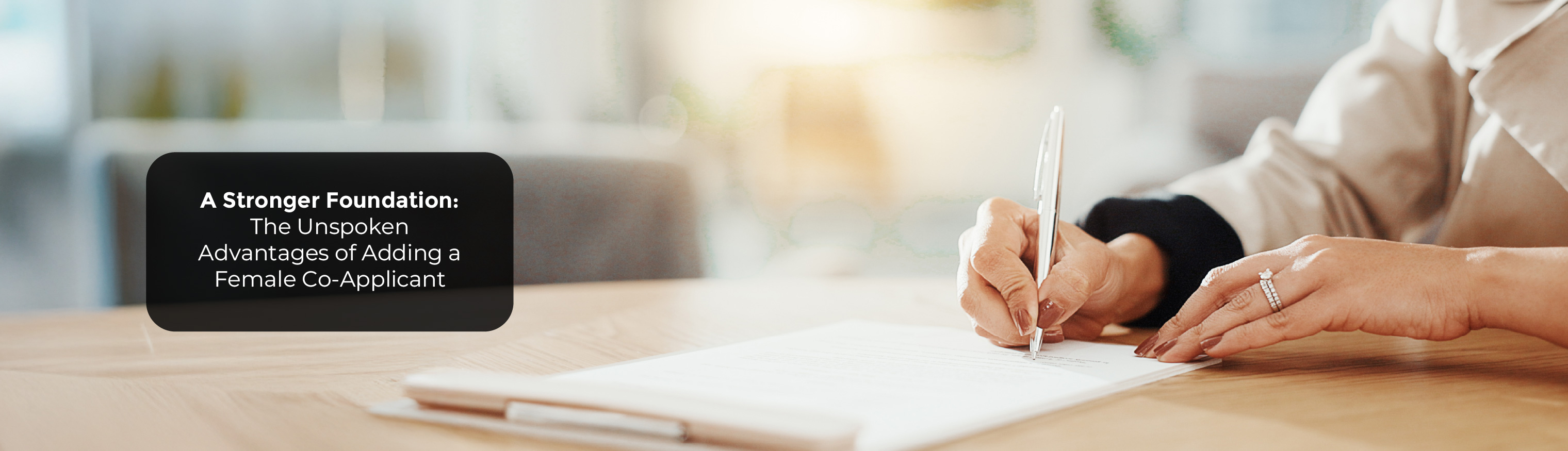 A Stronger Foundation: The Unspoken Advantages of Adding a Female Co-Applicant breadcrumb